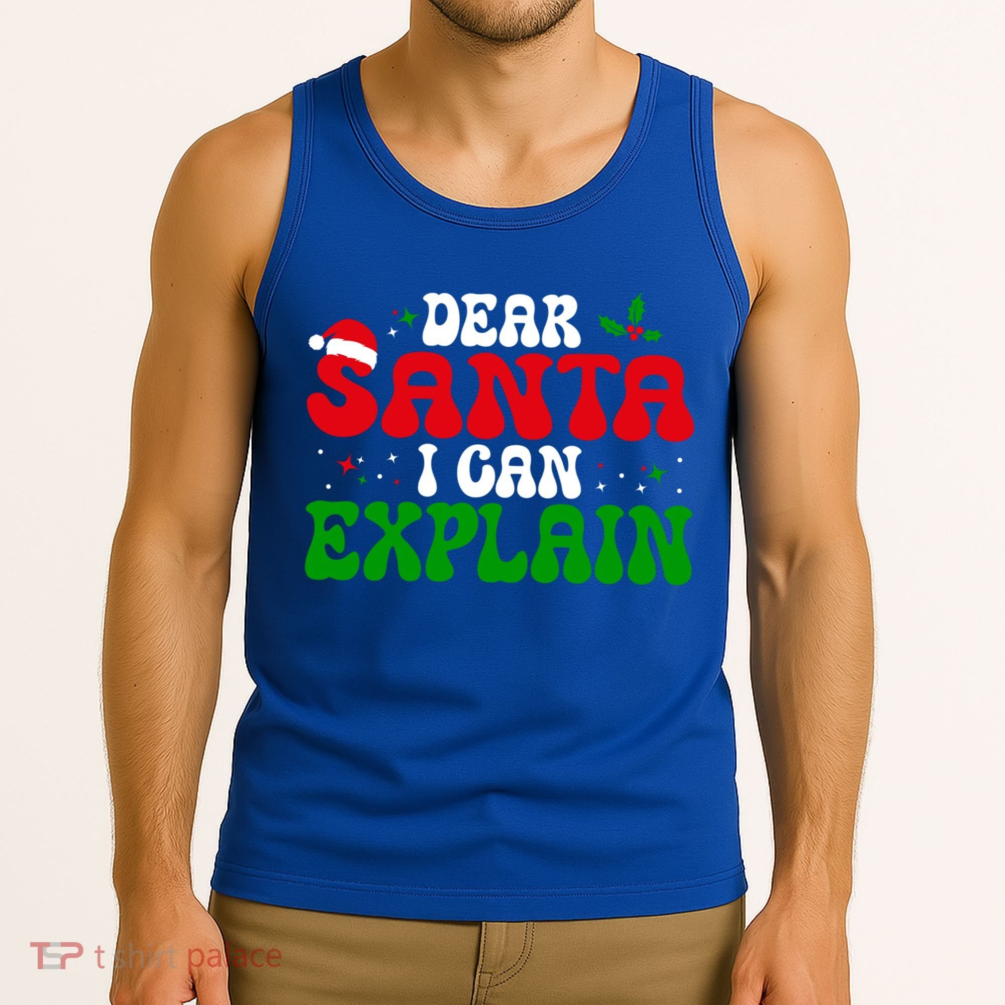 Dear Santa I Can Explain Funny Christmas Joke Gift Tank Top