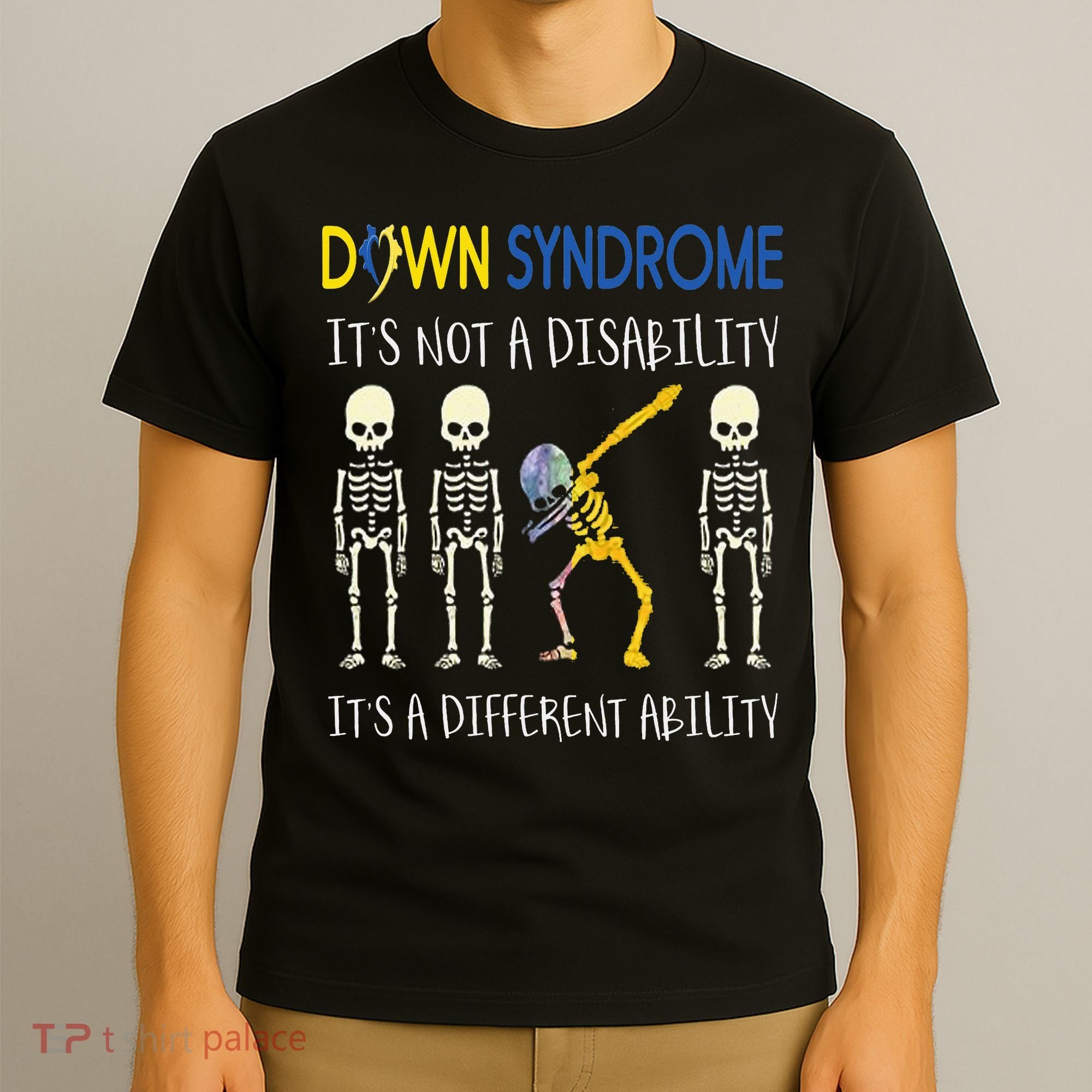 Down Syndrome It's A Different Ability Funny Down Syndrome T-Shirt