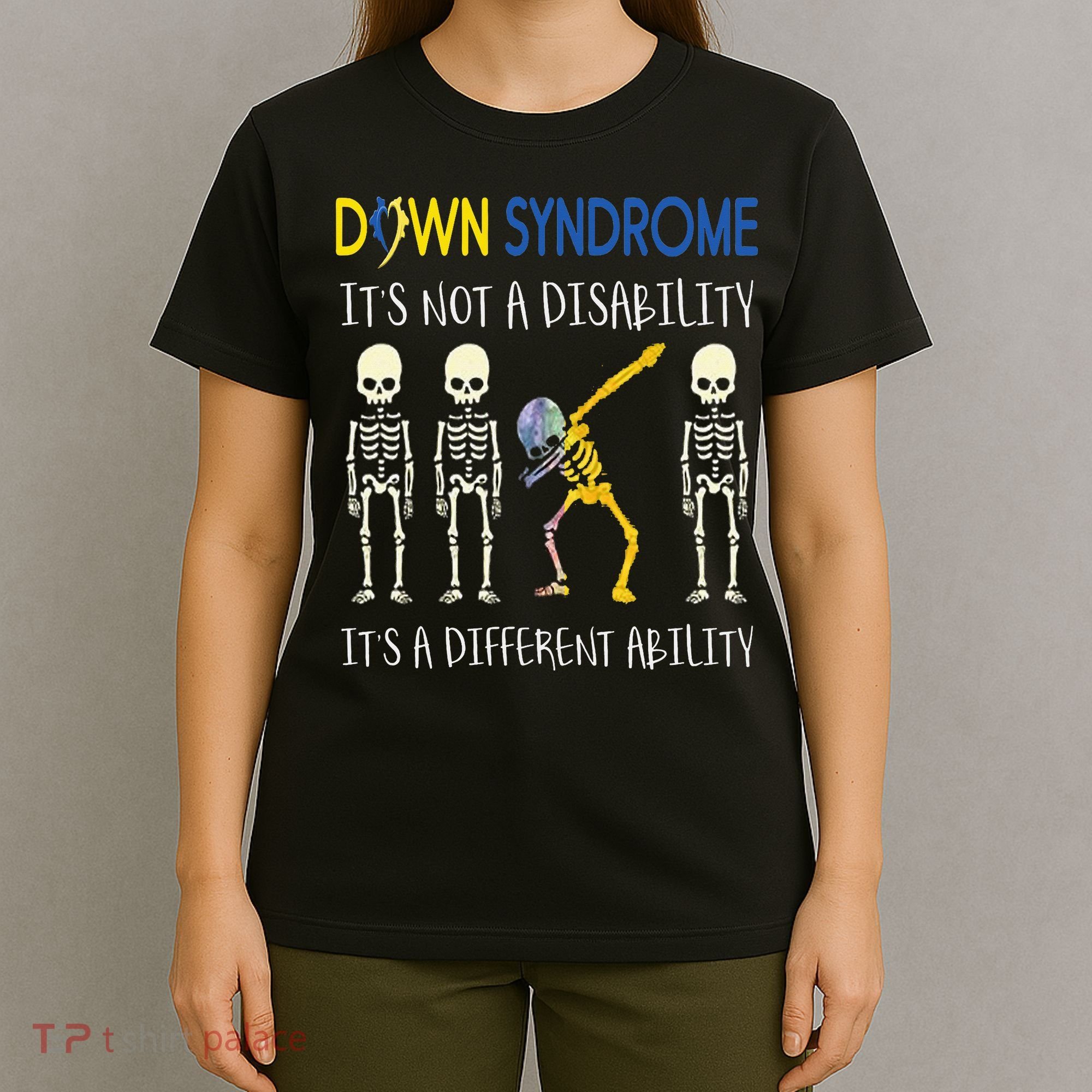 Down Syndrome It's A Different Ability Funny Down Syndrome T-Shirt