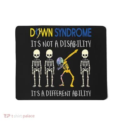 Down Syndrome It's A Different Ability Funny Down Syndrome Mousepad