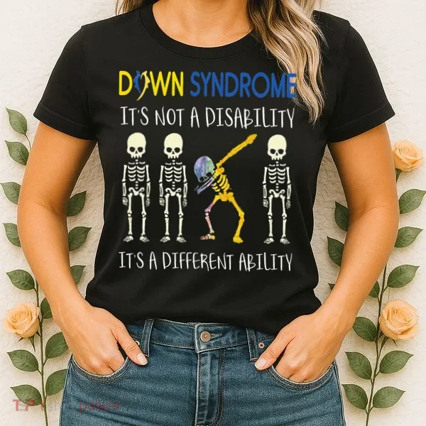 Down Syndrome It's A Different Ability Funny Down Syndrome Women's T-Shirt