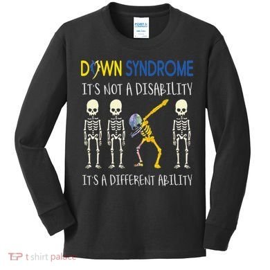 Down Syndrome It's A Different Ability Funny Down Syndrome Kids Long Sleeve Shirt