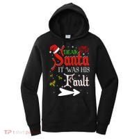 Dear Santa It Was His Fault Funny Xmas Couples For Christmas Gift Women's Hoodie thumb 0