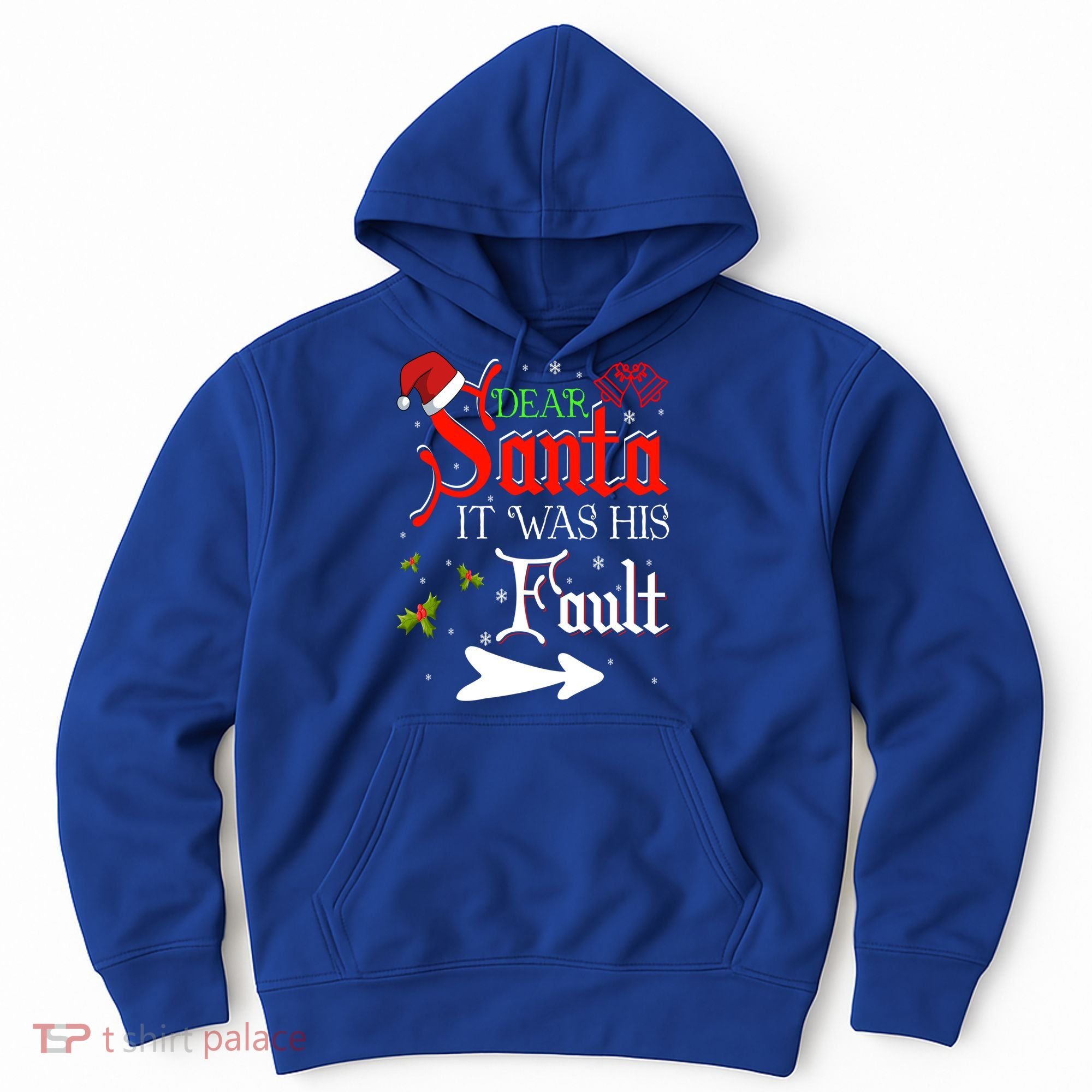 Dear Santa It Was His Fault Funny Xmas Couples For Christmas Gift Hoodie