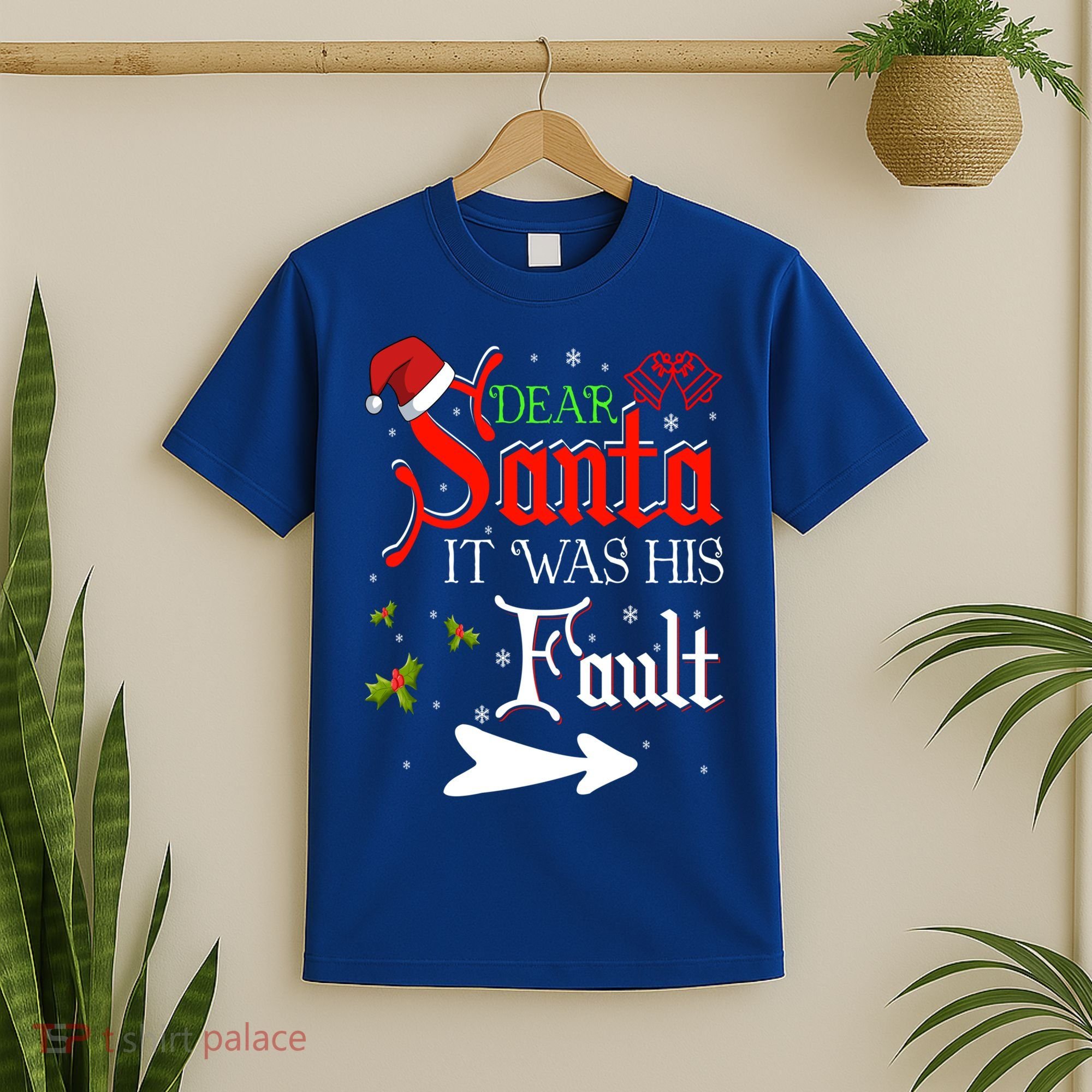 Dear Santa It Was His Fault Funny Xmas Couples For Christmas Gift T-Shirt