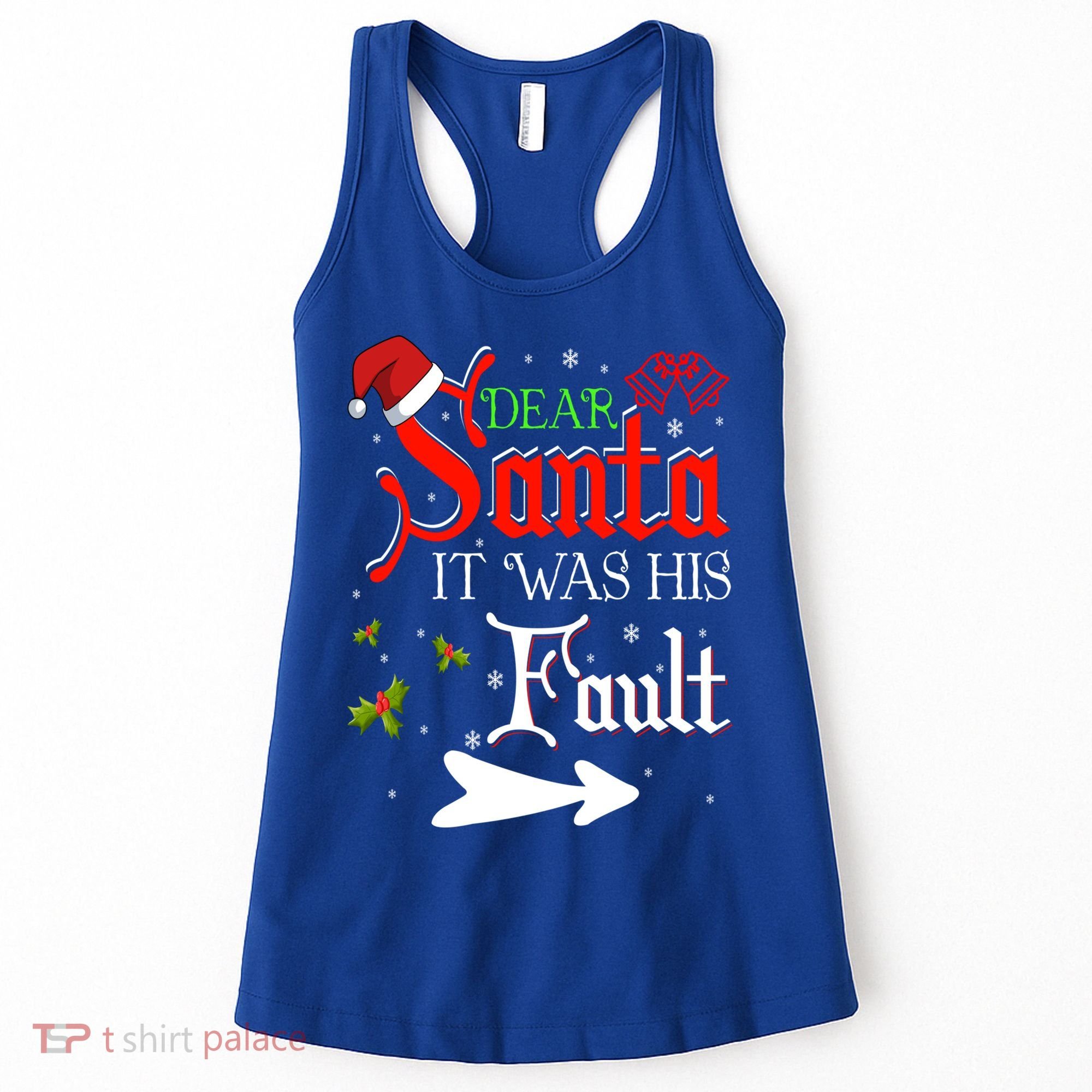 Dear Santa It Was His Fault Funny Xmas Couples For Christmas Gift Women's Tank Top