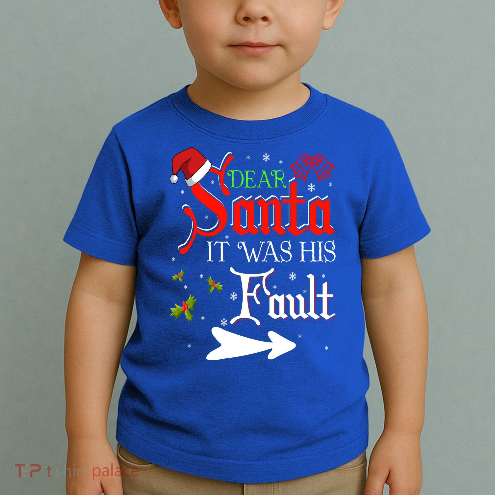 Dear Santa It Was His Fault Funny Xmas Couples For Christmas Gift Toddler T-Shirt