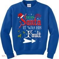 Dear Santa It Was His Fault Funny Xmas Couples For Christmas Gift Kids Sweatshirt thumb 0