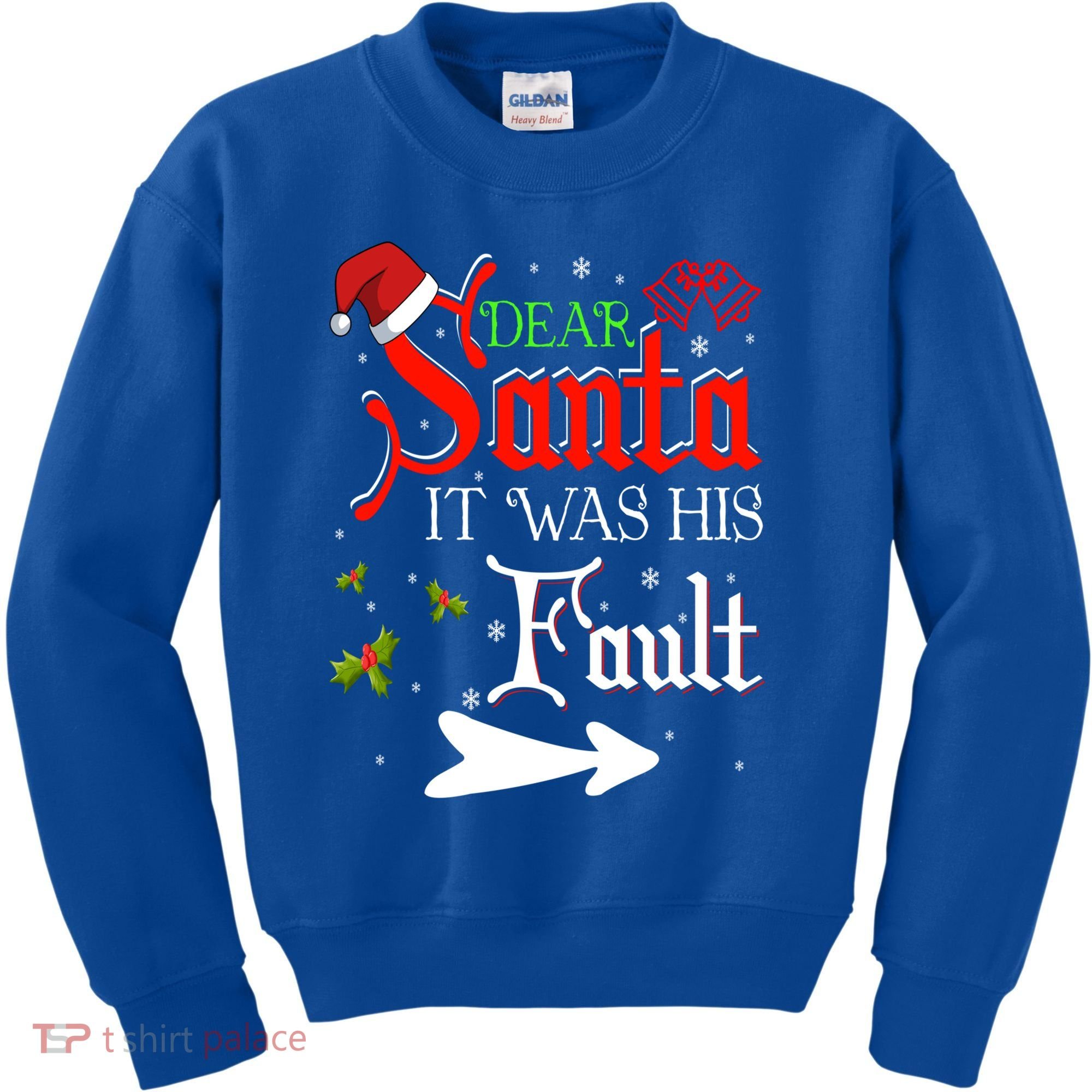 Dear Santa It Was His Fault Funny Xmas Couples For Christmas Gift Kids Sweatshirt