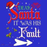 Dear Santa It Was His Fault Funny Xmas Couples For Christmas Gift Kids Sweatshirt thumb 2