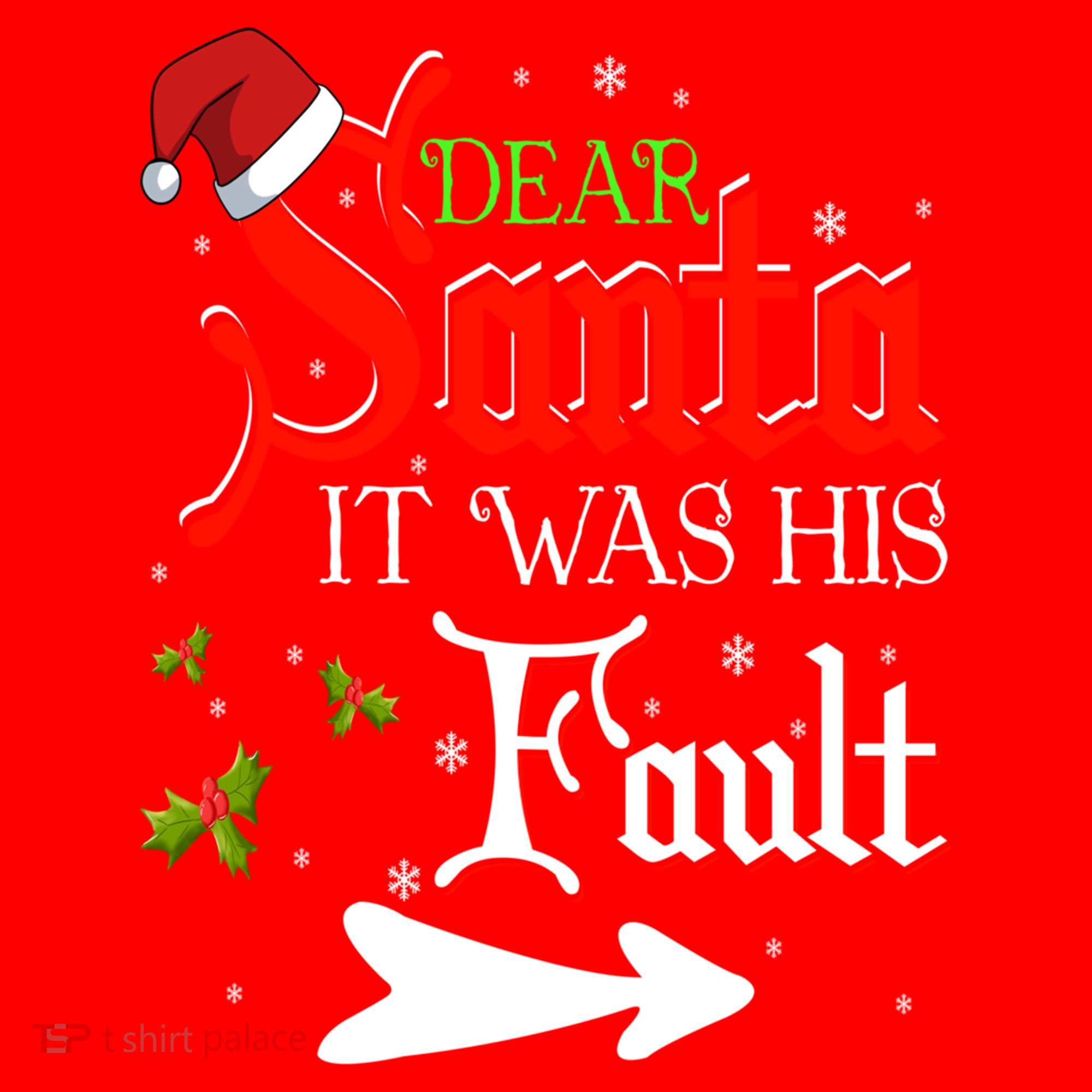 Dear Santa It Was His Fault Funny Xmas Couples For Christmas Gift Santa Hat
