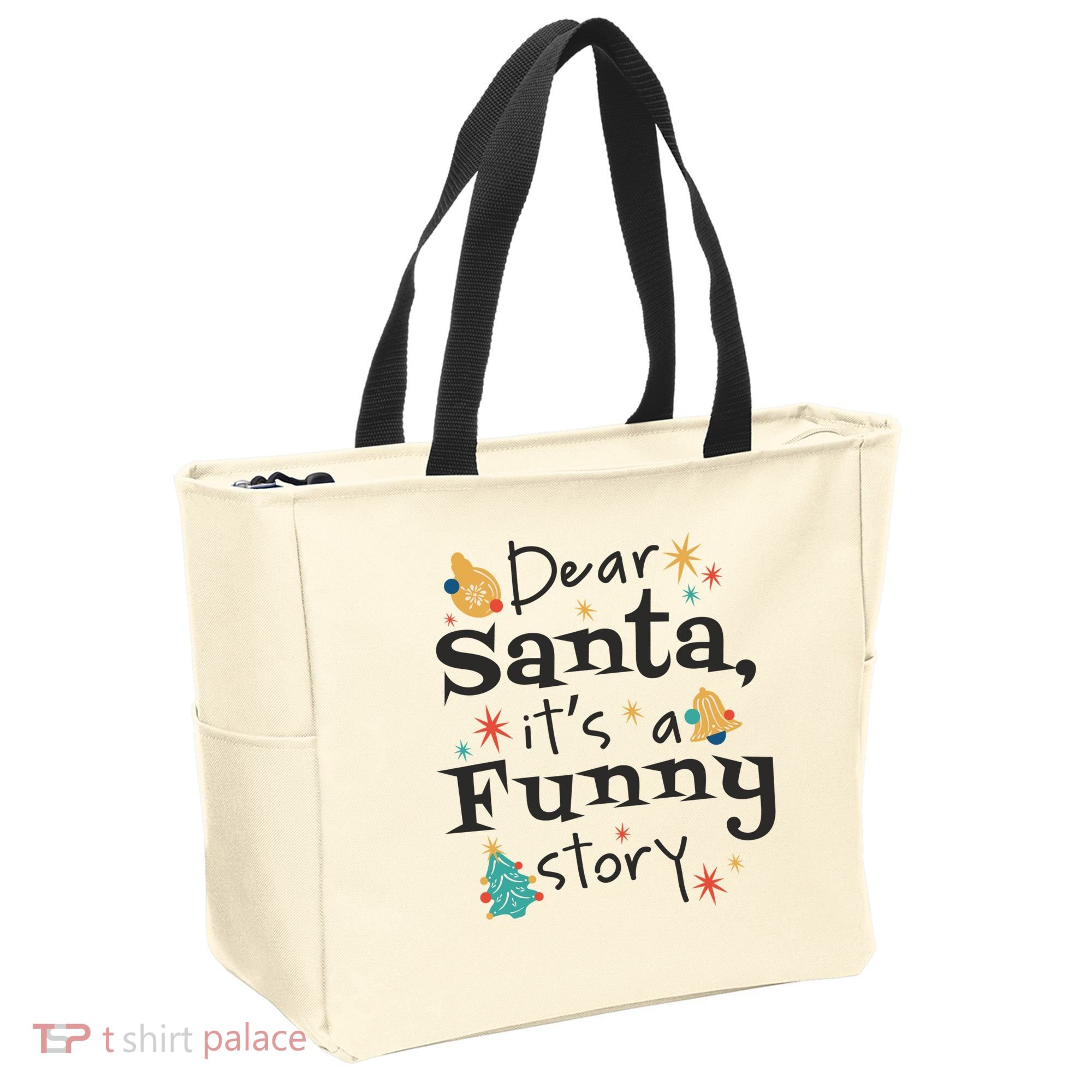 Dear Santa It's A Funny Story Christmas Holiday Tote Bag