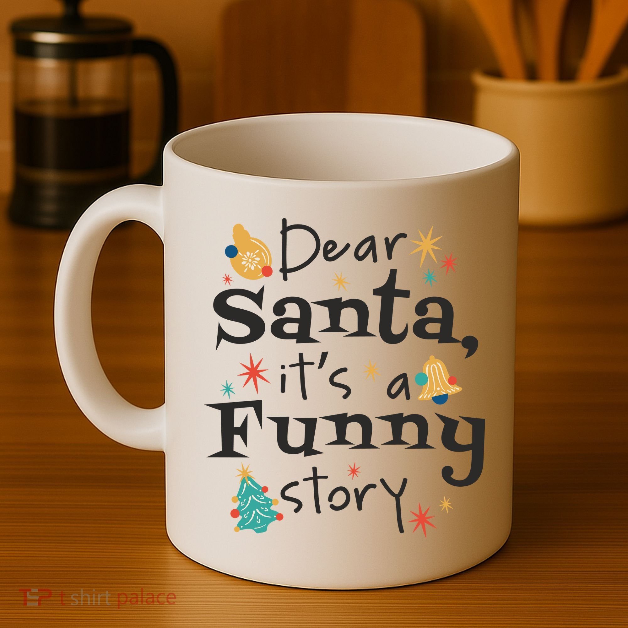 Dear Santa It's A Funny Story Christmas Holiday Coffee Mug