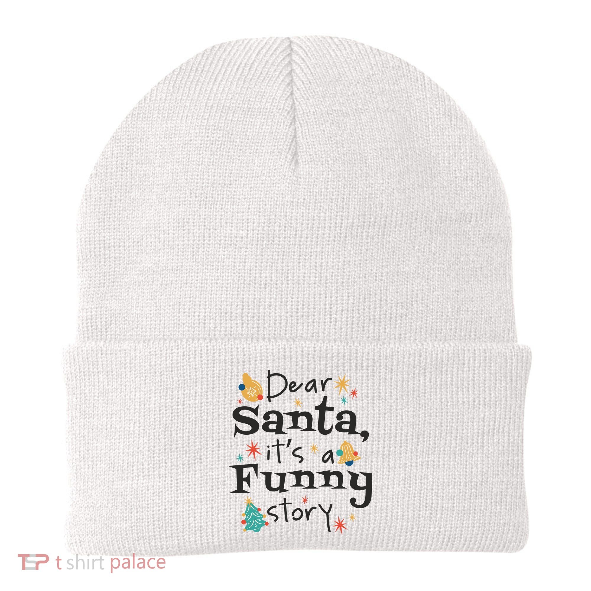Dear Santa It's A Funny Story Christmas Holiday Beanie