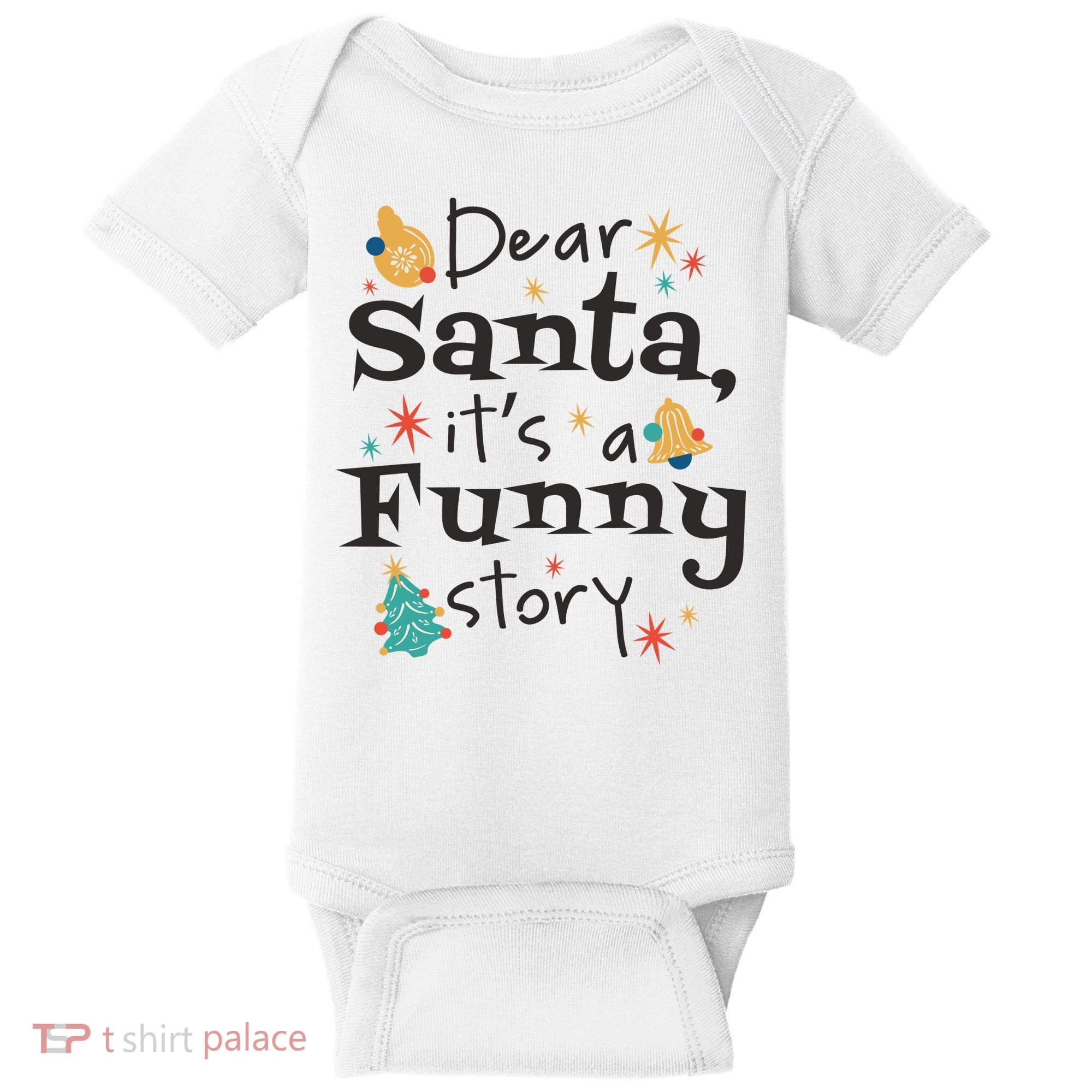 Dear Santa It's A Funny Story Christmas Holiday Baby Bodysuit