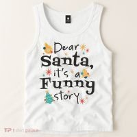 Dear Santa It's A Funny Story Christmas Holiday Tank Top thumb 2