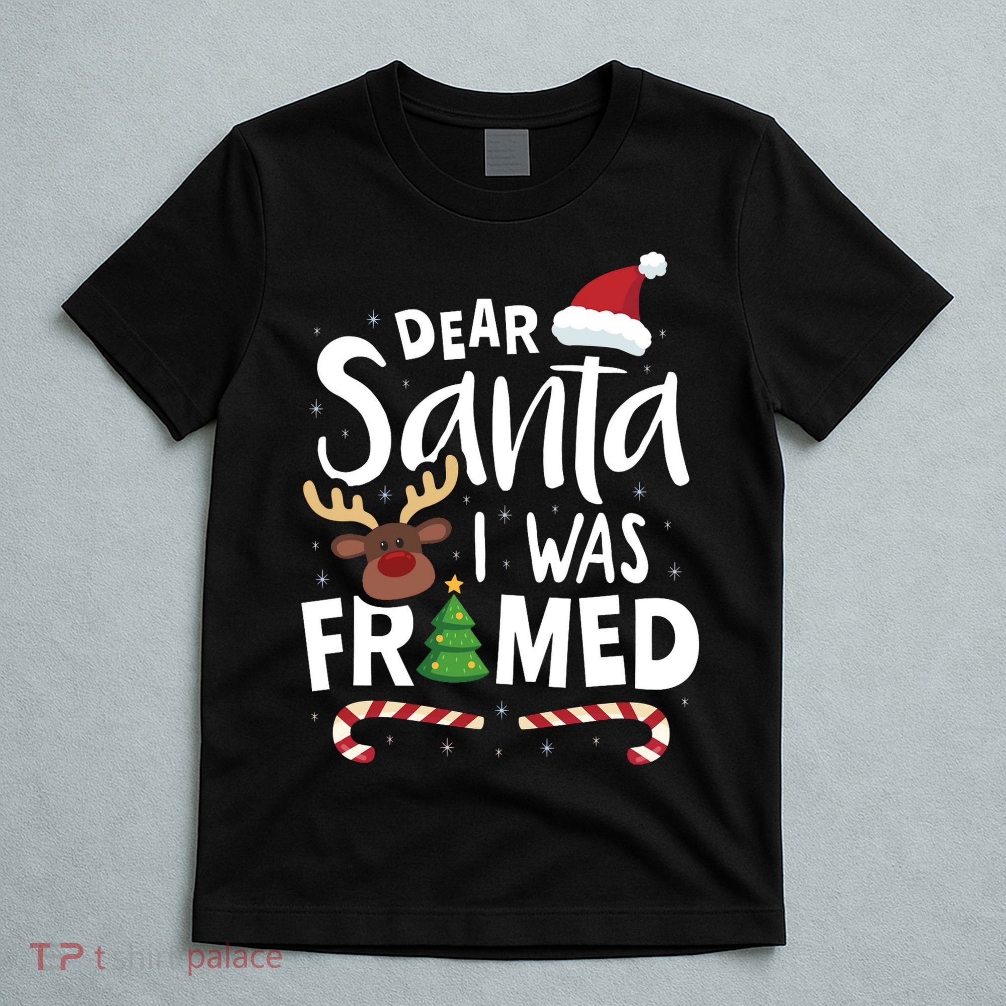 Dear Santa I Was Framed T-Shirt