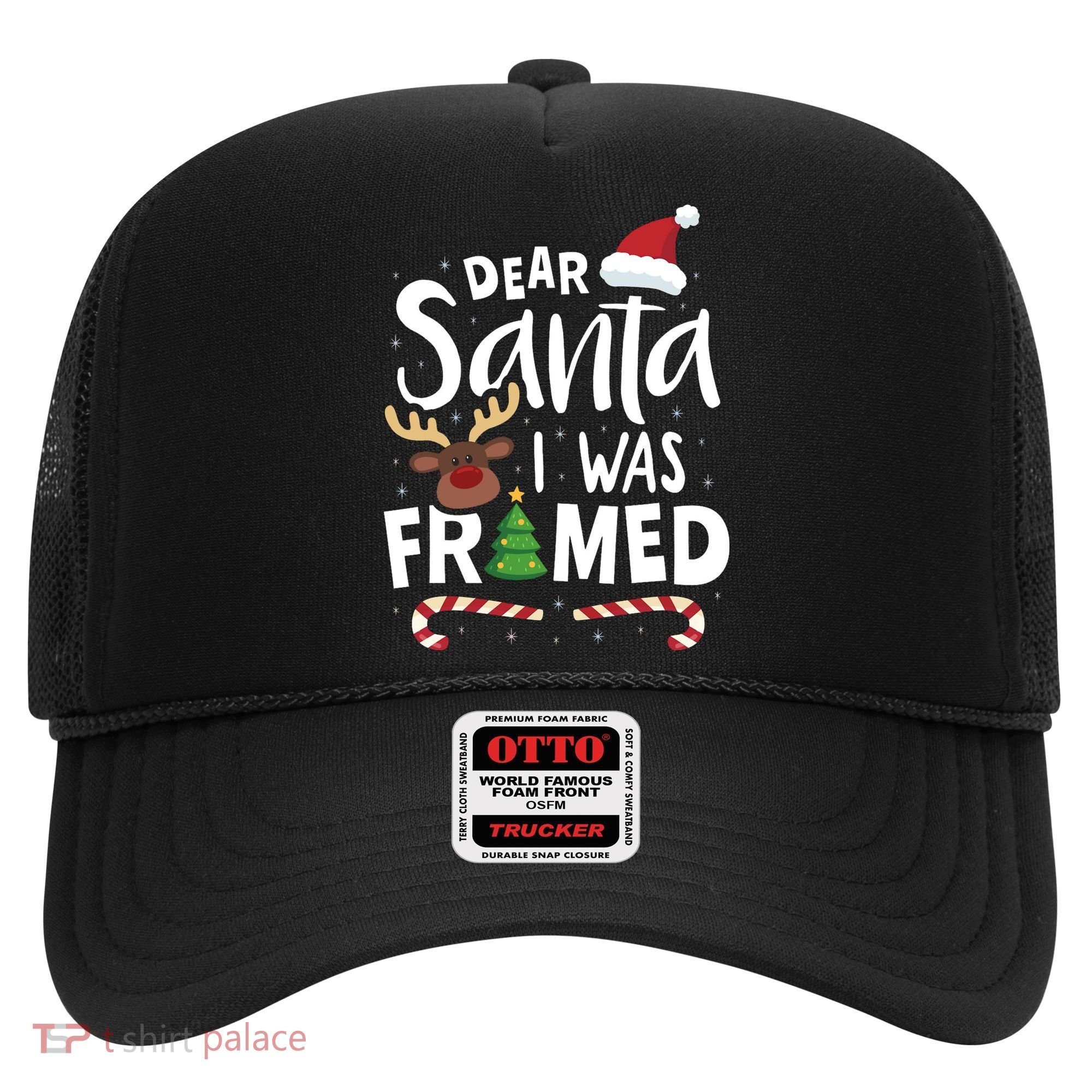 Dear Santa I Was Framed Hat