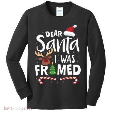 Dear Santa I Was Framed Kids Long Sleeve Shirt