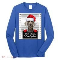 Dear Santa I Can Explain Funny Christmas Weimaraner Xmas Long Sleeve Shirt thumb 0
