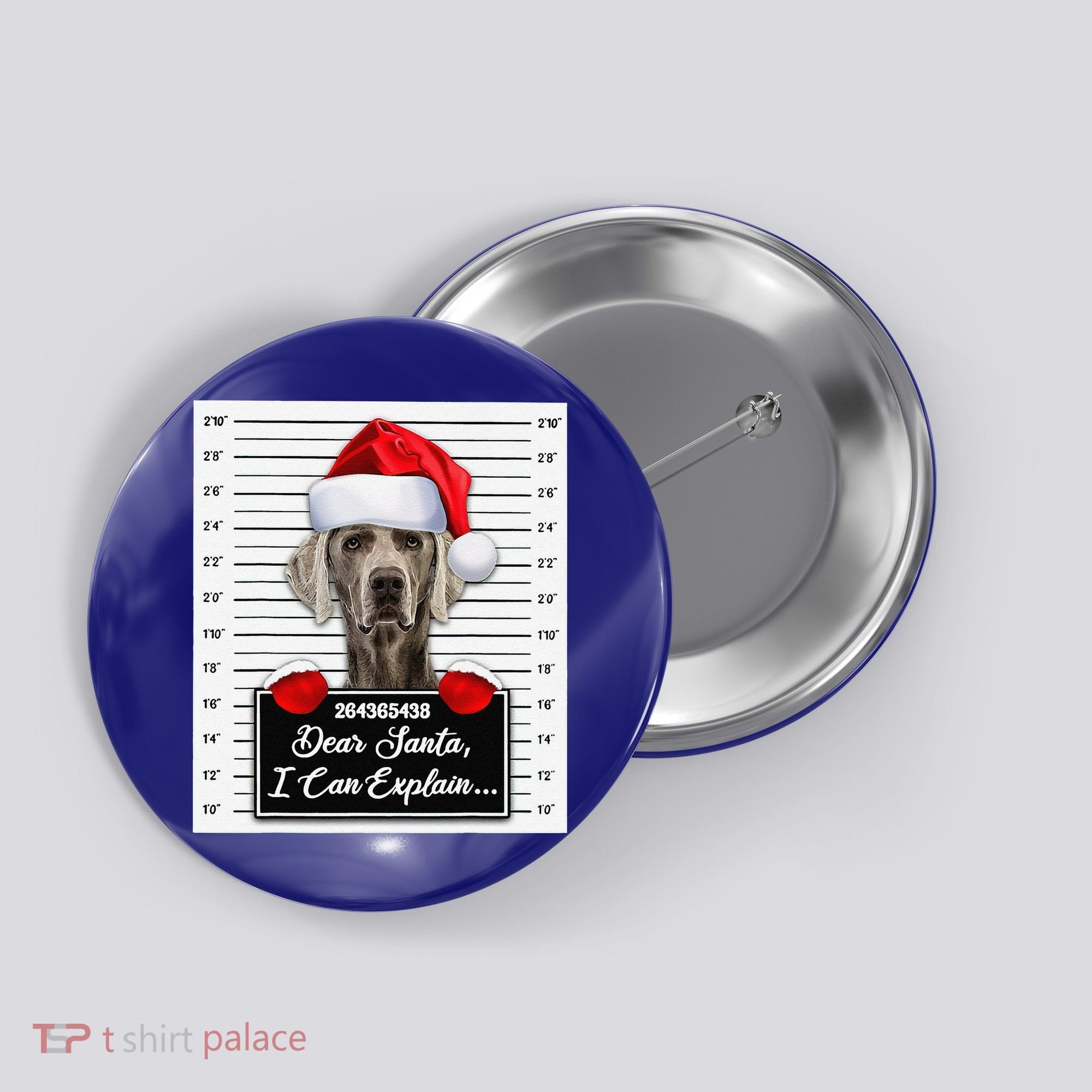 Dear Santa I Can Explain Funny Christmas Weimaraner Xmas Button