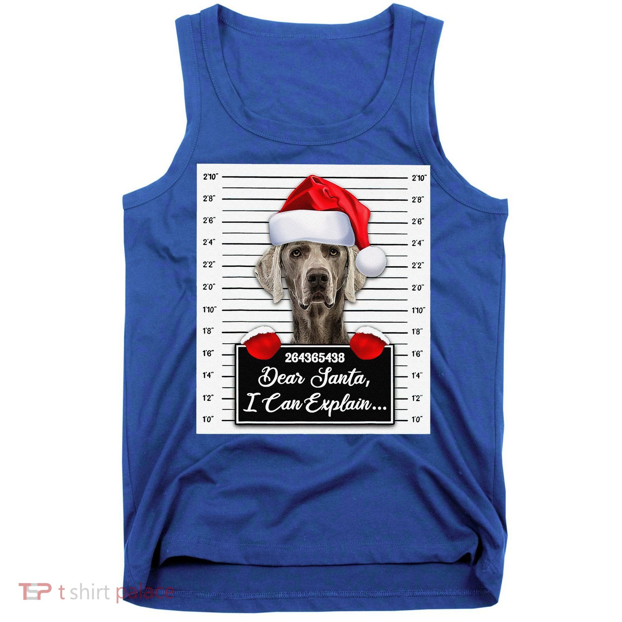 Dear Santa I Can Explain Funny Christmas Weimaraner Xmas Tank Top