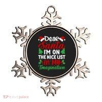Dear Santa IM On Nice List In My Imagination Xmas Cute Gift Ornament thumb 0