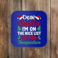 Dear Santa IM On Nice List In My Imagination Xmas Cute Gift Coaster thumb 0