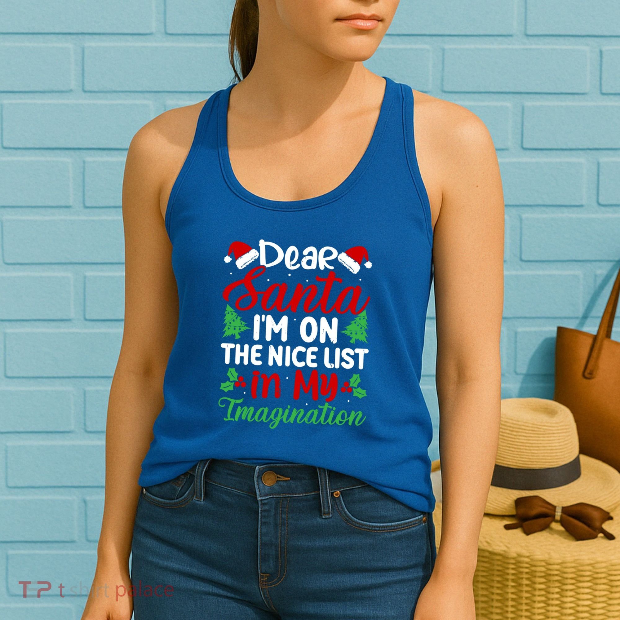 Dear Santa IM On Nice List In My Imagination Xmas Cute Gift Women's Tank Top