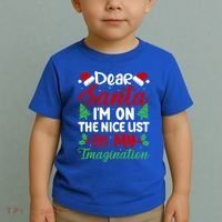 Dear Santa IM On Nice List In My Imagination Xmas Cute Gift Toddler T-Shirt thumb 2