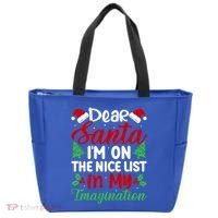 Dear Santa IM On Nice List In My Imagination Xmas Cute Gift Tote Bag thumb 0