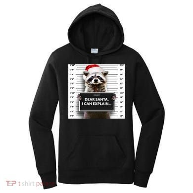 Dear Santa I Can Explain Funny Christmas Raccoon Meaningful Gift Women's Hoodie