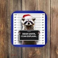Dear Santa I Can Explain Funny Christmas Raccoon Meaningful Gift Coaster thumb 0