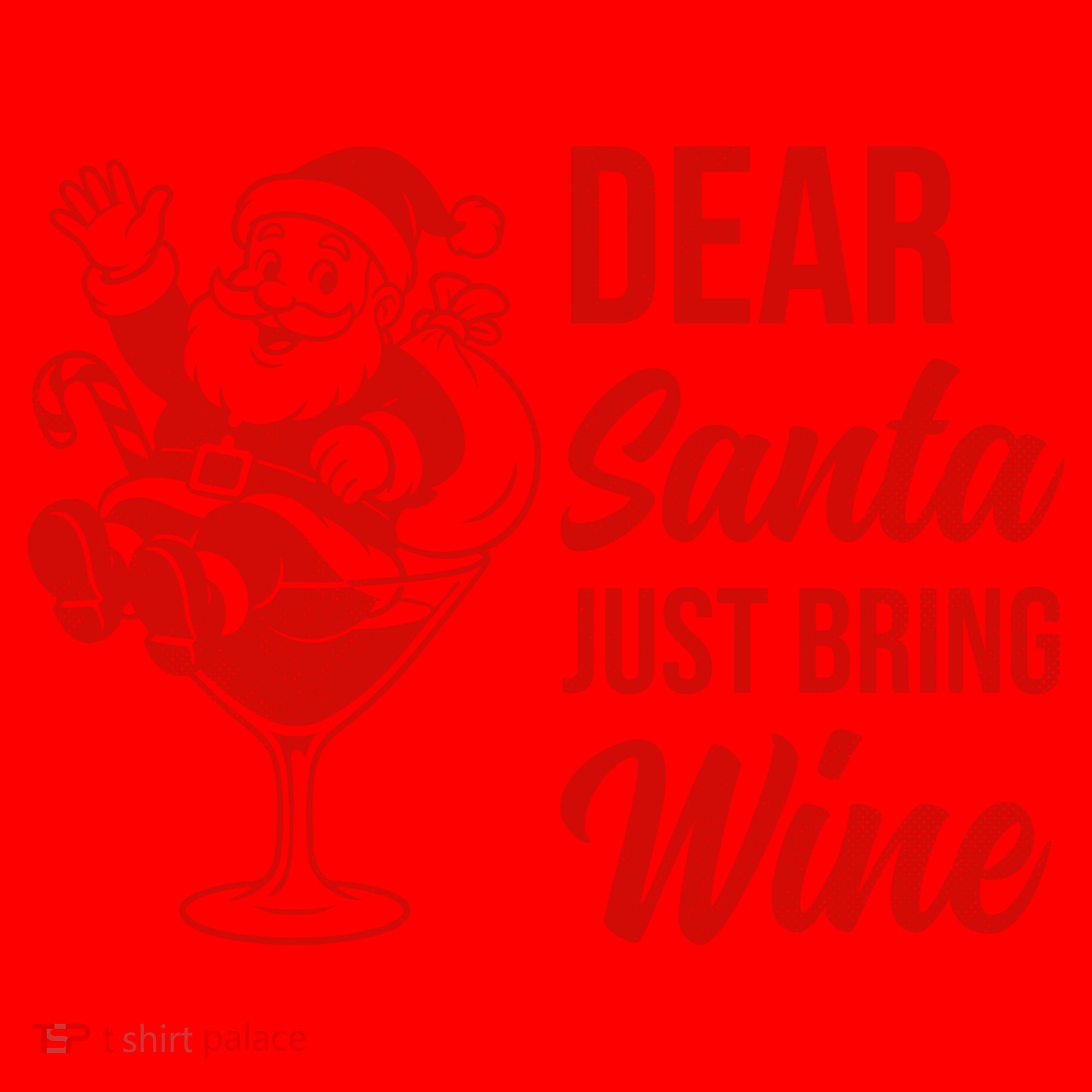 Dear Santa Just Bring Wine Christmas Santa Hat