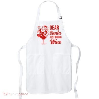 Dear Santa Just Bring Wine Christmas Apron