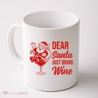 Dear Santa Just Bring Wine Christmas Coffee Mug thumb 0