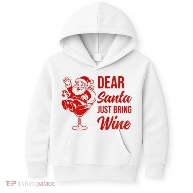 Dear Santa Just Bring Wine Christmas Kids Hoodie