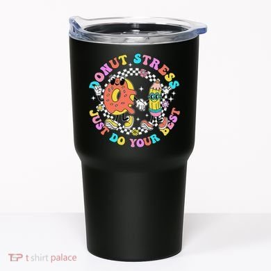 Donut Stress Just Do Your Best Test Day Student Teacher Tumbler
