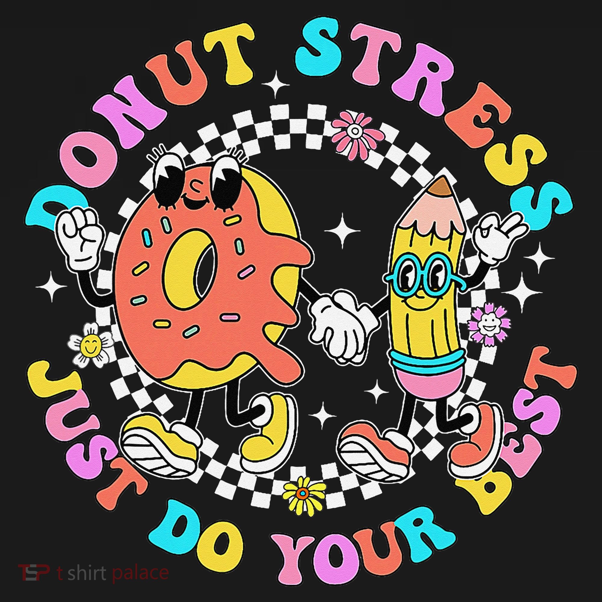 Donut Stress Just Do Your Best Test Day Student Teacher Kids Sweatshirt