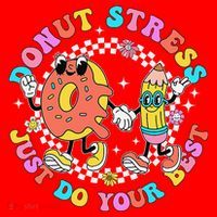 Donut Stress Just Do Your Best Test Day Student Teacher Santa Hat thumb 1