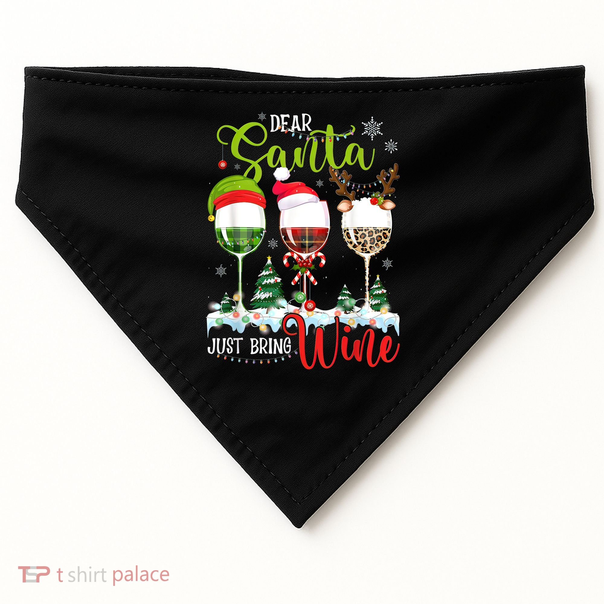 Dear Santa Just Bring Wine Funny Christmas Wine Glasses USA-Made Doggie Bandana