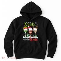 Dear Santa Just Bring Wine Funny Christmas Wine Glasses Hoodie thumb 0