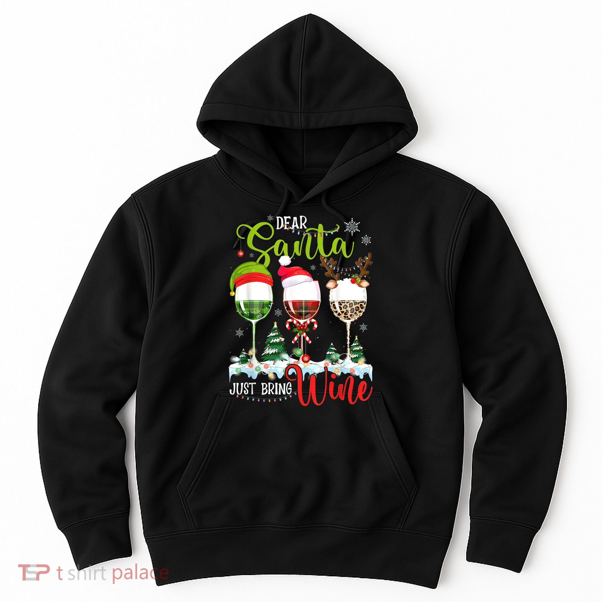 Dear Santa Just Bring Wine Funny Christmas Wine Glasses Hoodie