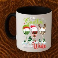 Dear Santa Just Bring Wine Funny Christmas Wine Glasses Coffee Mug thumb 2
