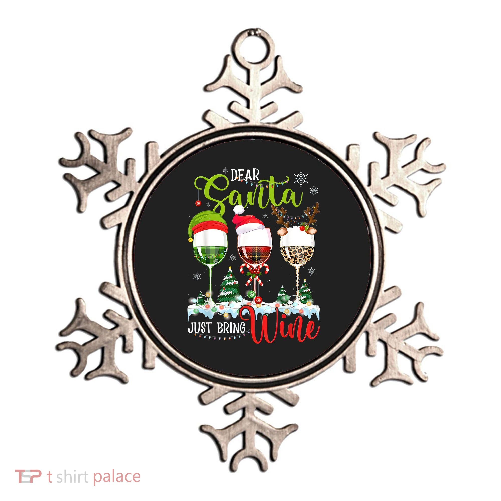 Dear Santa Just Bring Wine Funny Christmas Wine Glasses Ornament
