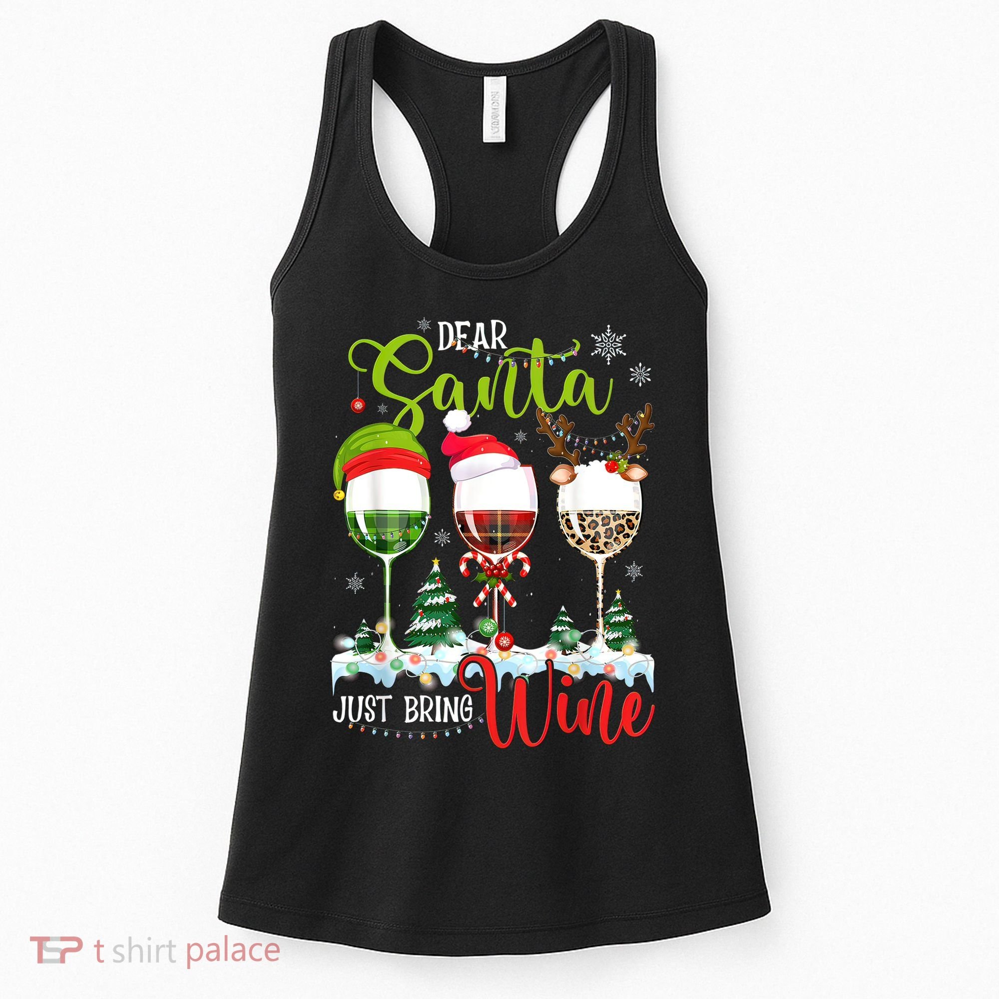 Dear Santa Just Bring Wine Funny Christmas Wine Glasses Women's Tank Top