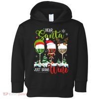 Dear Santa Just Bring Wine Funny Christmas Wine Glasses Toddler Hoodie thumb 0