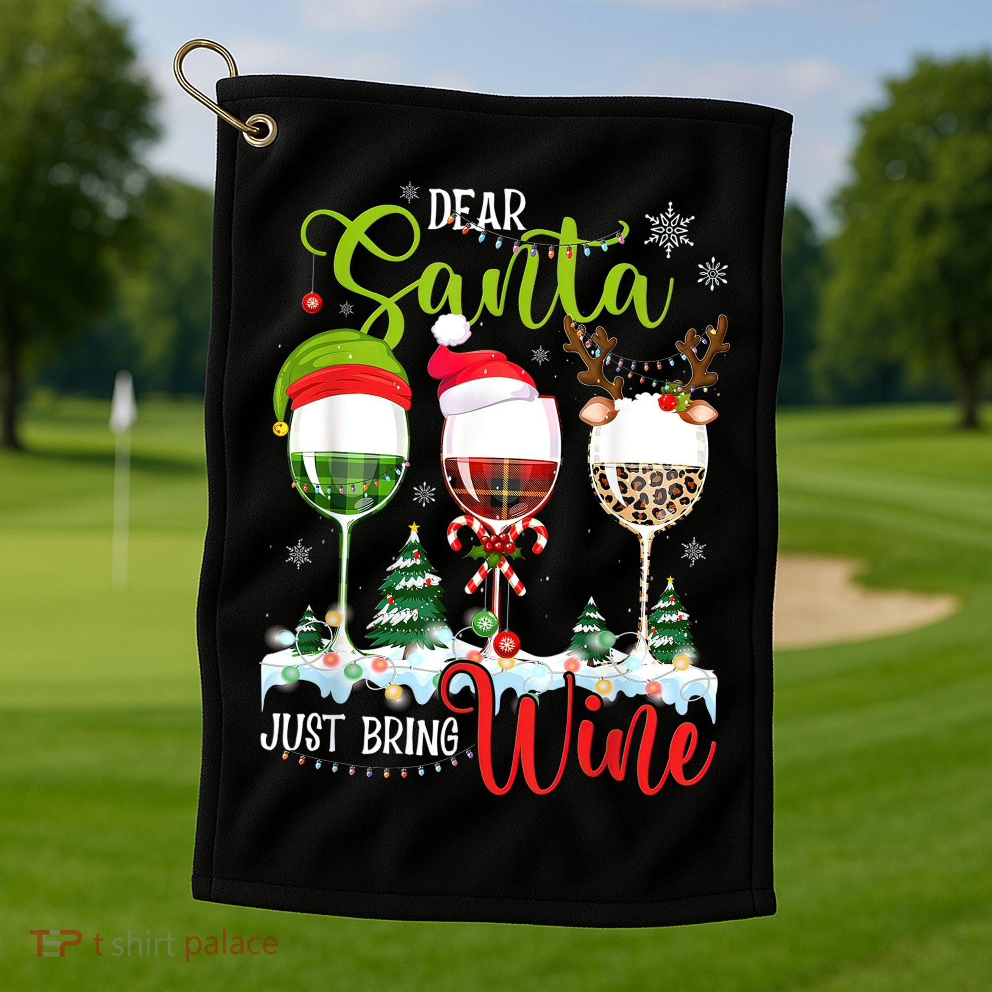 Dear Santa Just Bring Wine Funny Christmas Wine Glasses Golf Towel