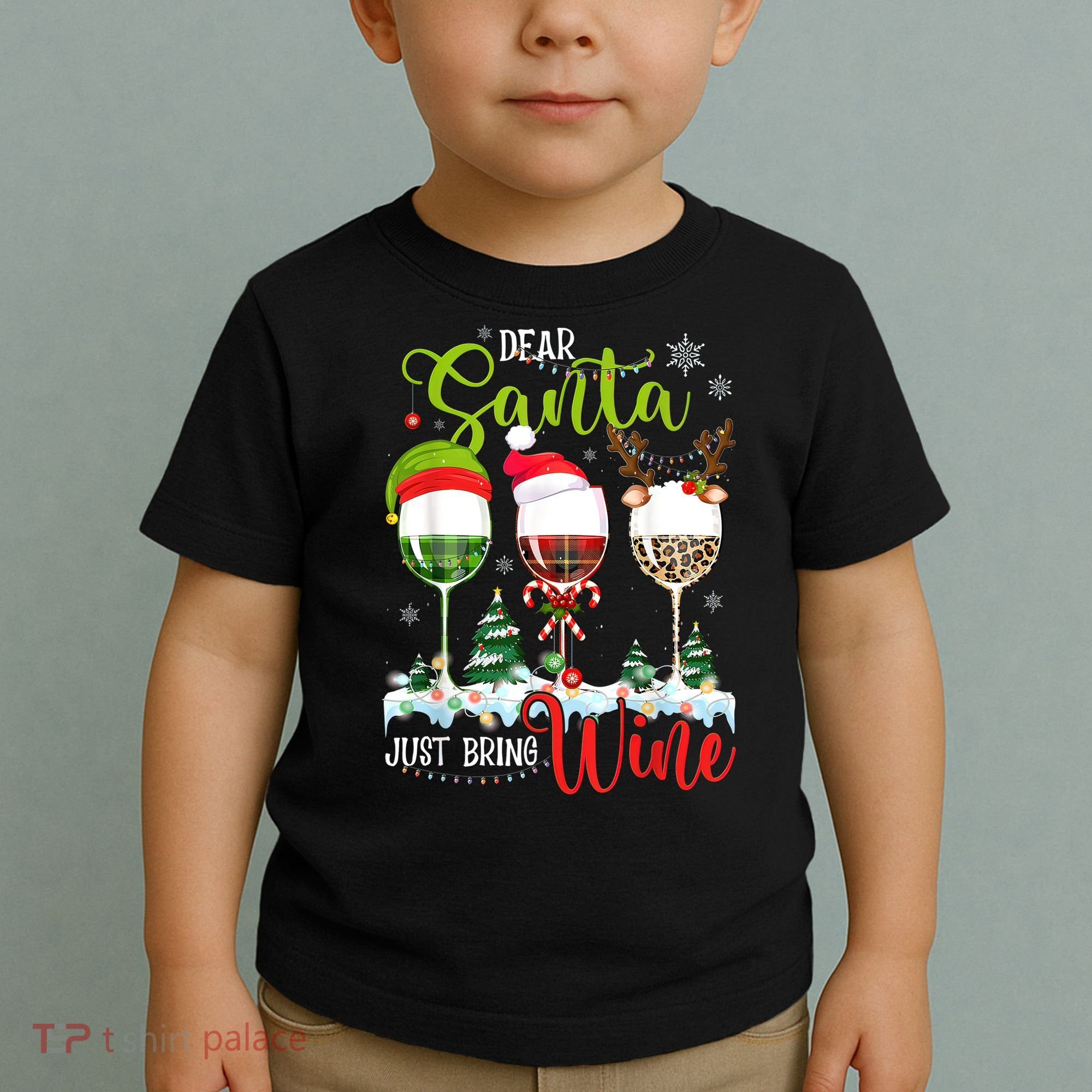 Dear Santa Just Bring Wine Funny Christmas Wine Glasses Toddler T-Shirt