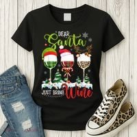 Dear Santa Just Bring Wine Funny Christmas Wine Glasses Women's T-Shirt thumb 3